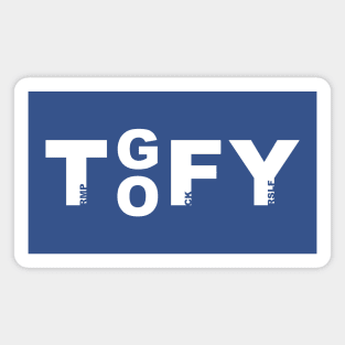 TGOFY Magnet